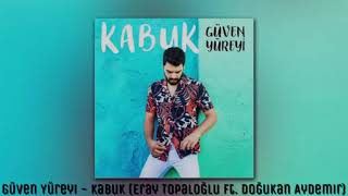 Güven Yüreği - Kabuk (Eray Topaloğlu ft. Doğukan Aydemir Remix) [Promo]