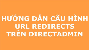 VinaHost.vn | Hướng dẫn cấu hình URL redirects trên DirectAdmin
