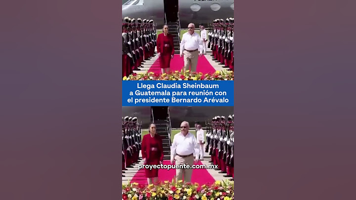 Presidenta de México llega a Guatemala para su reunión con Bernardo Arévalo