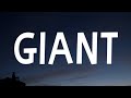 Calvin Harris, Rag&#39;n&#39;Bone Man - Giant (Lyrics)