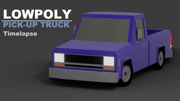 Lowpoly Pick-up Truck | Blender 2.8 Timelapse