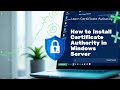 How to Set Up Certificate Authority in Windows Server | CSR Signing + Web Enrollment Tutorial (ADCS)