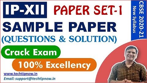 IP Class 12 Sample Practice Paper with Solution CBSE 2021| CBSE Board Exam 2021| Paper Set-1