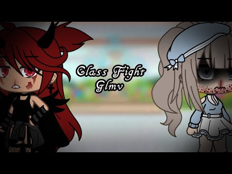 Class Fight//Glmv// Gacha Life Music Video -Read Desc-