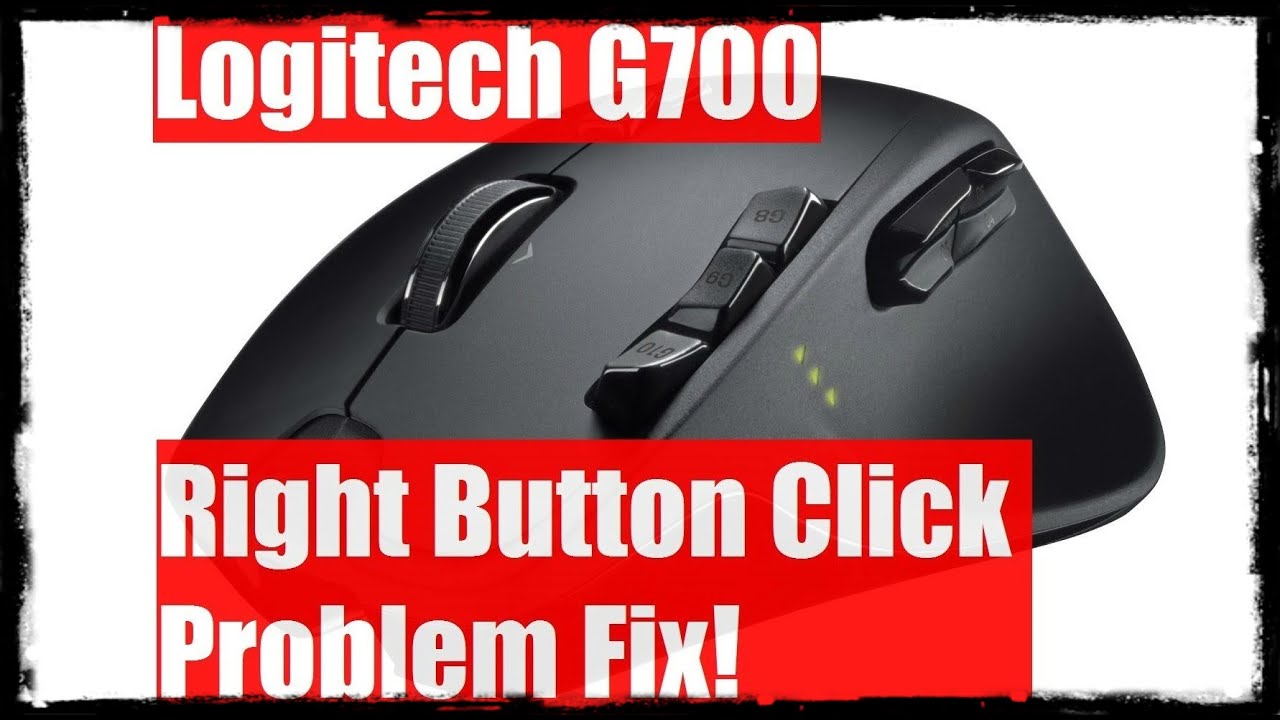 🔝 Logitech G700 🎮 Right Button Click Problem -