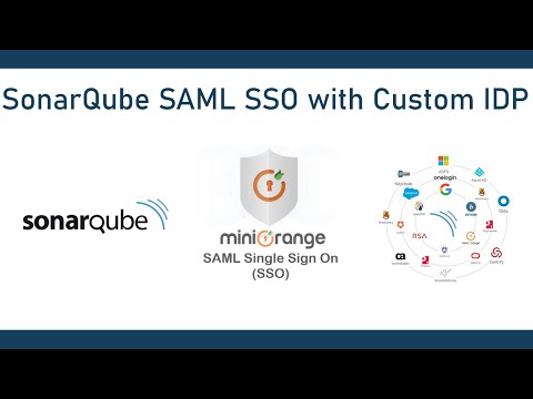 Sonarqube SAML SSO | SAML Single Sign On (SSO) into Sonarqube using any IDP | SAML SSO