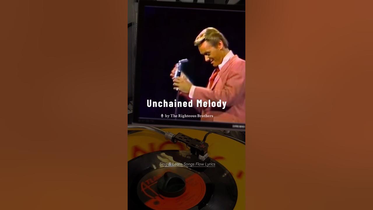 💖Sing & Learn: Unchained Melody by The Righteous Brothers | Lyrics, Love & Timeless Romance 💖Sing & Learn: Unchained Melody by The Righteous Brothers | Lyrics, Love & Timeless Romance