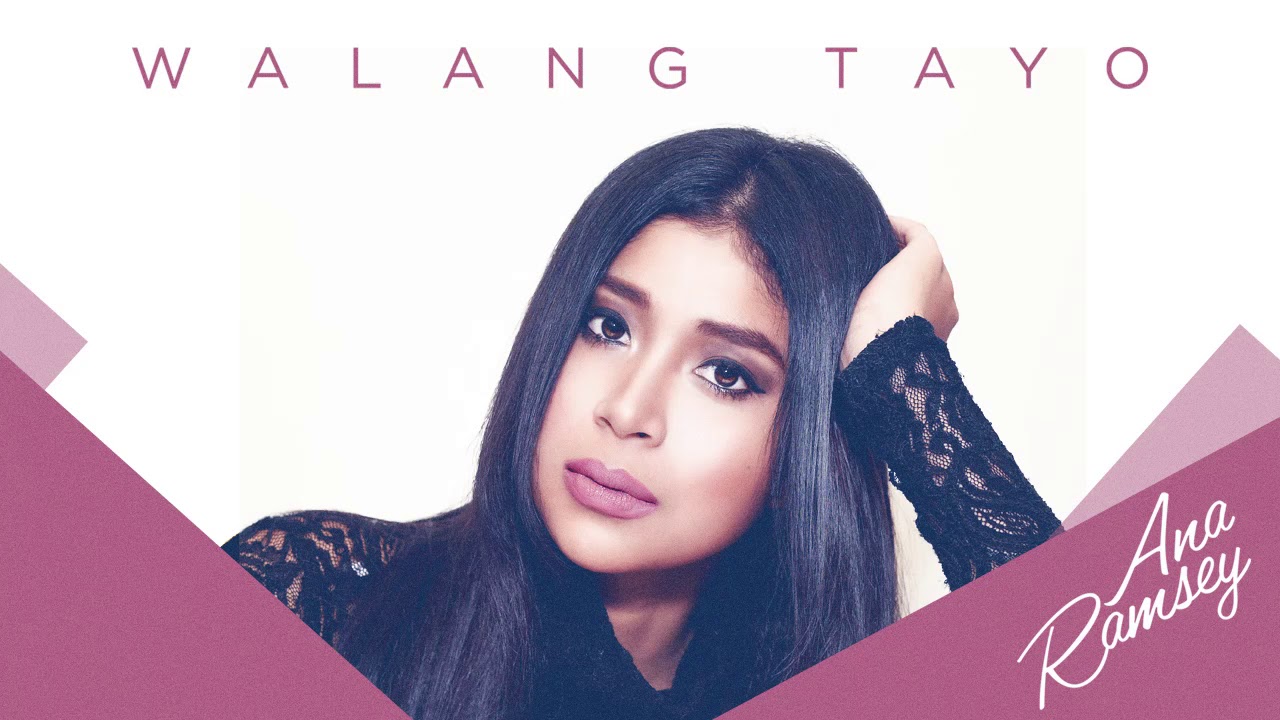Ana Ramsey - Walang Tayo (Audio) 🎵