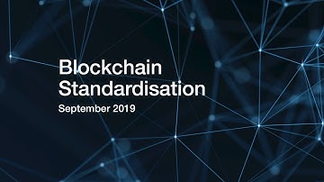 Blockchain Standardisation