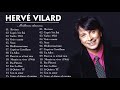 Hervé Vilard chansons phares en France - Grands succès de Hervé Vilard
