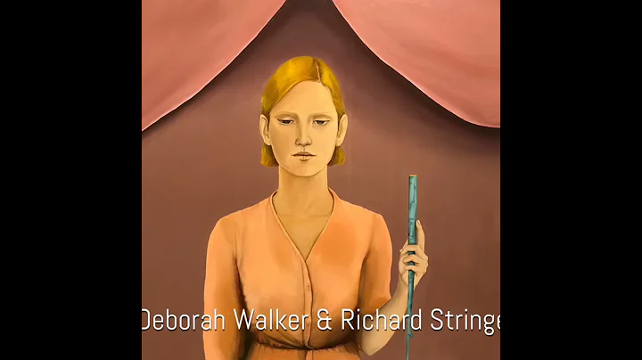 Deborah Walker & Richard Stringer