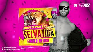 ENRICO MELONI - Selvatica - In The Mix #60 2K21