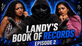 Landy’s Book Of Records - Episode 2