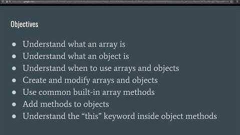 Full Stack Web Developer Course: 5_1 - Arrays & Objects Unit Objectives