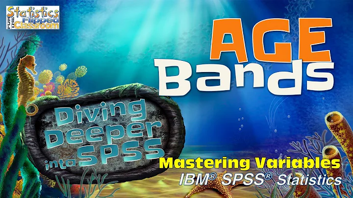 Create Age Bands from a Scale Variable in SPSS: Mastering Variables