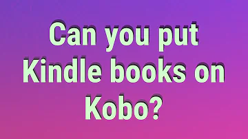 Kann ich mit Kobo Kindle Bücher lesen?