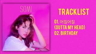 [Full Album] SOMI (전소미) - BIRTHDAY | Debut Album — TRACKLIST