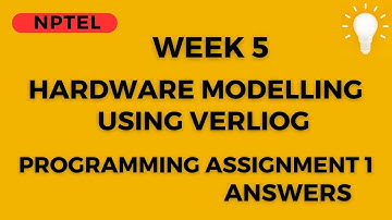 Week 5 Programming Assignment 1 | Hardware Modelling Using Verilog  | NPTEL @HanumansView