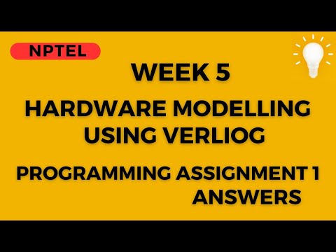 Week 5 Programming Assignment 1 | Hardware Modelling Using Verilog  | NPTEL @HanumansView
