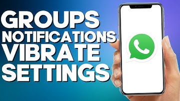 How to Make Groups Notifications Vibrate Default on Whatsapp