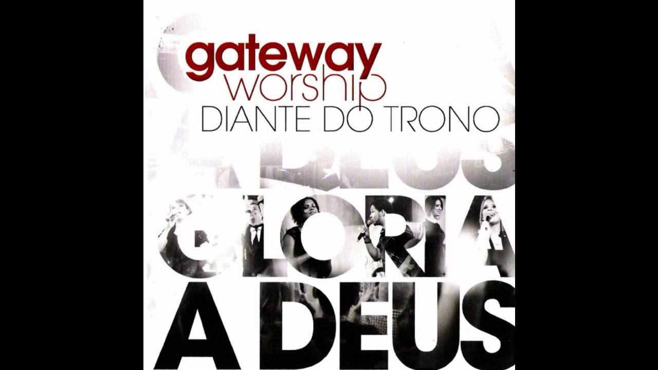 08. Pela Graça de Deus Gateway
