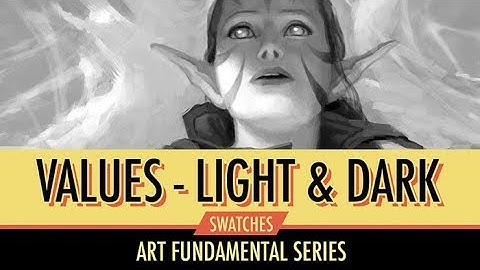 Art Fundamentals: Values