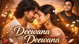 Deewana Deewana Ft Ar Rehman Vibe Nest