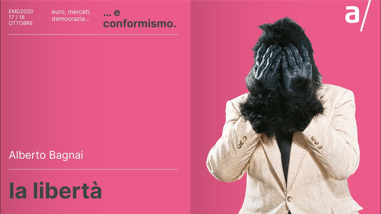 EMD 2020 | La libertà - Alberto Bagnai