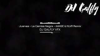 DANCE - Juanes - La Camisa Negra - AANSE & MLVR Remix Resimi