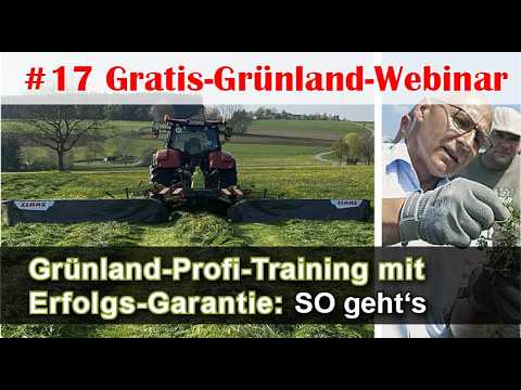 Grünland-Profi-Training mit Erfolgs-Garantie von Grünlandprofi Hans Koch! SO geht's :-)