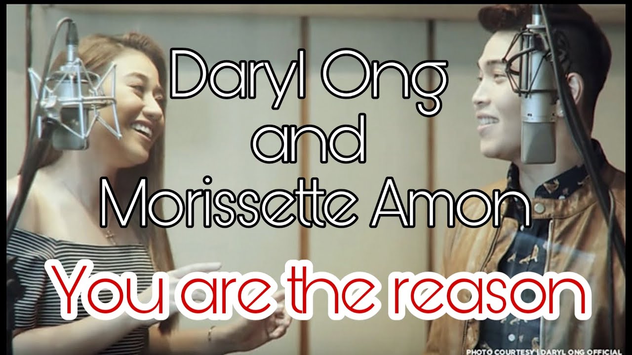 You Are The Reason Morissette Amon Darryl Ong Lyrics YouTube
