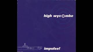 High Wycombe - Impulse! [full album]