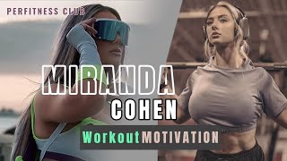 MIRANDA COHEN | Female Fitness Motivation 2024 🎊 PerFitness Club