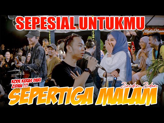 Spesial Untuk.... !! Sepertiga Malam - Zinidin Zidan (Live Ngamen) class=