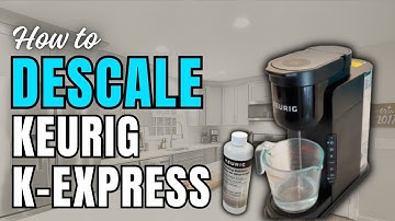 DESCALE Keurig K-Express in 6 EASY Steps!
