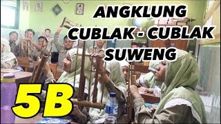 CUBLAK-CUBLAK SUWENG ANGKLUNG 5B