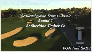 TGC Tours CC Walkthrough Rd 1 - Sheridan Timber Co. - PGA Tour 2K23