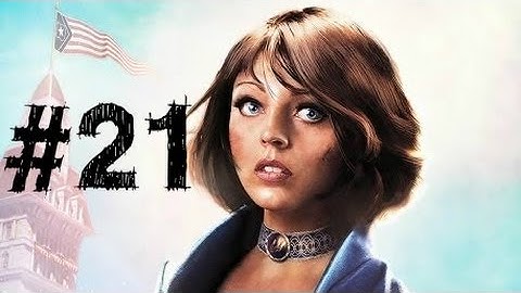 Bioshock Infinite Gameplay Walkthrough Part 21 - Undertow - Chapter 21