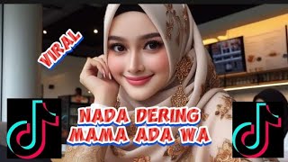 NADA DERING MAMA ADA WA