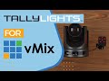 TallyLights For vMix