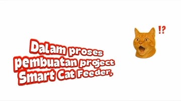 "Proyek IoT: Smart Cat Feeder – Pakan Kucing Otomatis dengan Arduino | Kelompok 9"