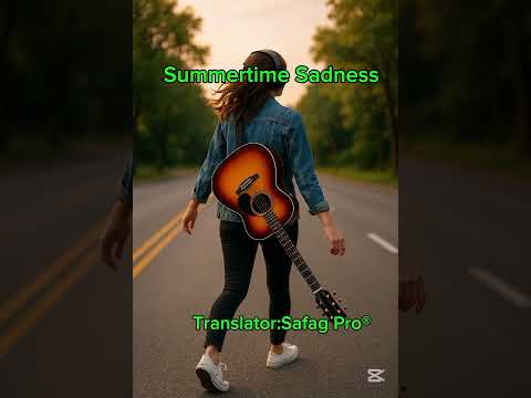 Summertime Sadness Isobanuye Mu Kinyarwanda