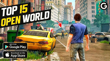 Top 15 Best Open World Games for Android/iOS in 2025 (Offline/Online)