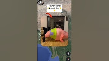 I Found Strange Patrick Star 😶‍🌫️😱 On Google Maps And Google Earth #shorts #map #earth