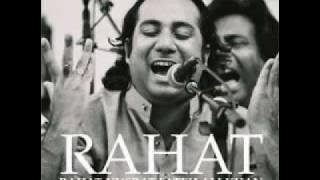 Rahat Fateh Ali Khan - Tujhe Dekh Dekh