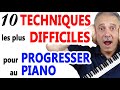 Les dix techniques les plus difficiles pour progresser rapidement au piano tuto piano gratuit