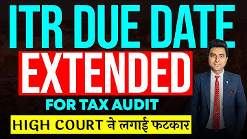 ITR Due Date Extended for Tax Audit Cases | Latest Income Tax Update 2025