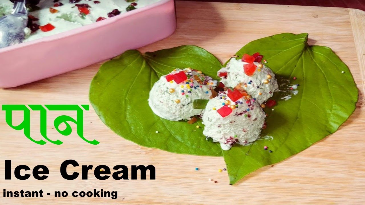 Refreshing Paan Ice Cream Natural Masala Paan Ice Cream Recipe In
