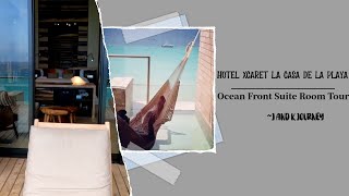 Xcaret La Casa DeLa Playa - Ocean Front Suite Room Tour by J & K Journey 6,731 views 1 year ago 35 minutes