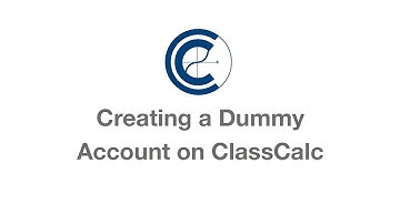 Creating a Dummy Account on ClassCalc